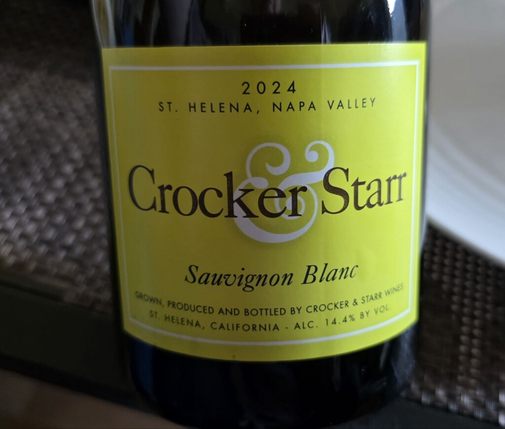 Please The Palate Wine of the Week: Crocker & Starr 2024 Sauvignon Blanc, St. Helena, Napa Valley