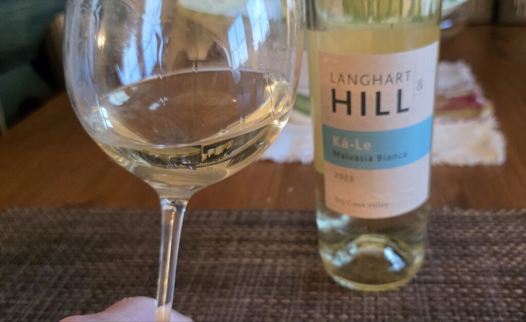 Please The Palate Wine of the Week: Langhart & Hill 2023 Ka-Le Malvasia Bianca, Dry Creek Valley